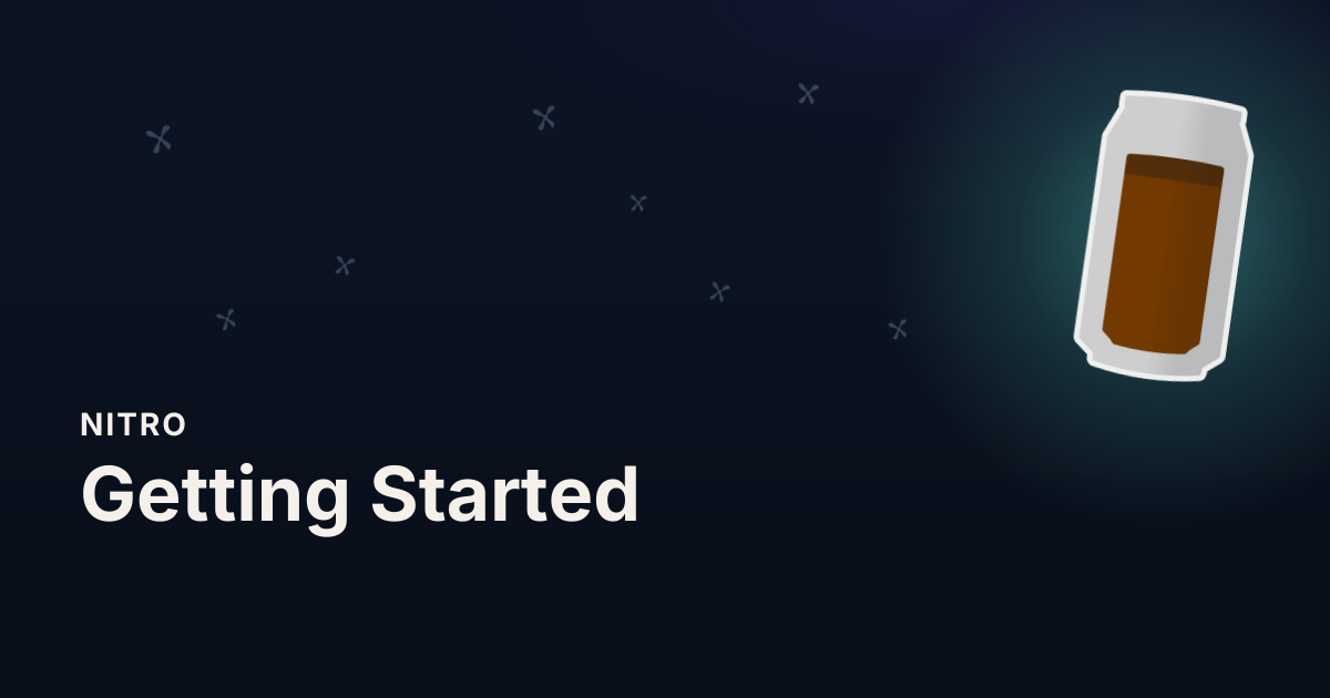 Getting Started - Nitro