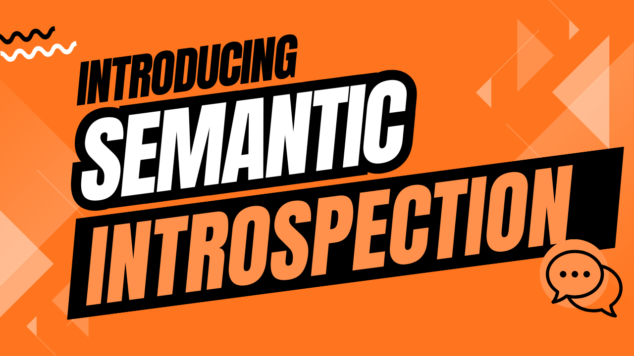 Semantic Introspection